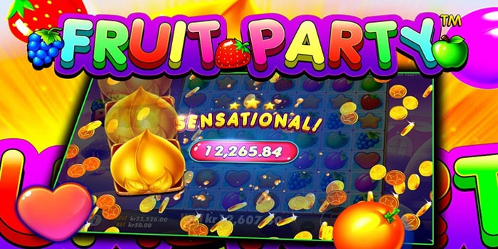 Tips Kombinasi Bet Menang Besar Slot Fruit Party